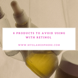 8 Products to Avoid Using with Retinol