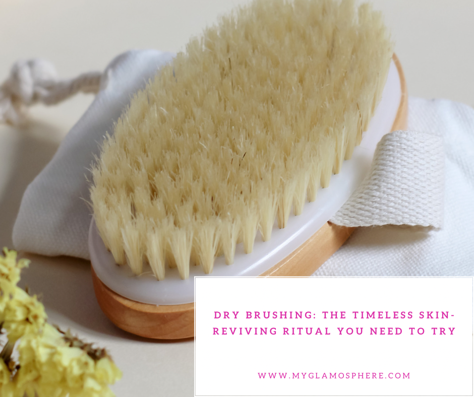 Dry Brushing: The Timeless Skin-Reviving Ritual You Need to Try