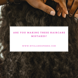 Are You Making These Haircare Mistakes?