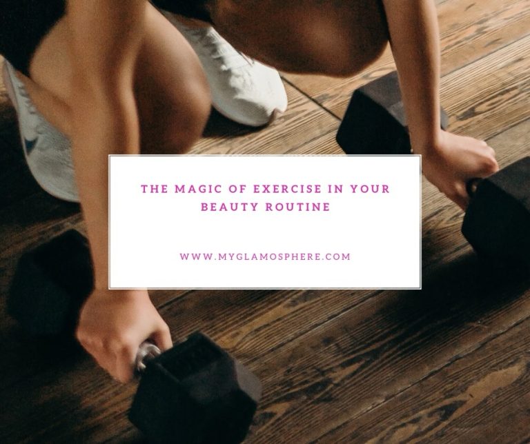 the-magic-of-exercise-in-your-beauty-routine