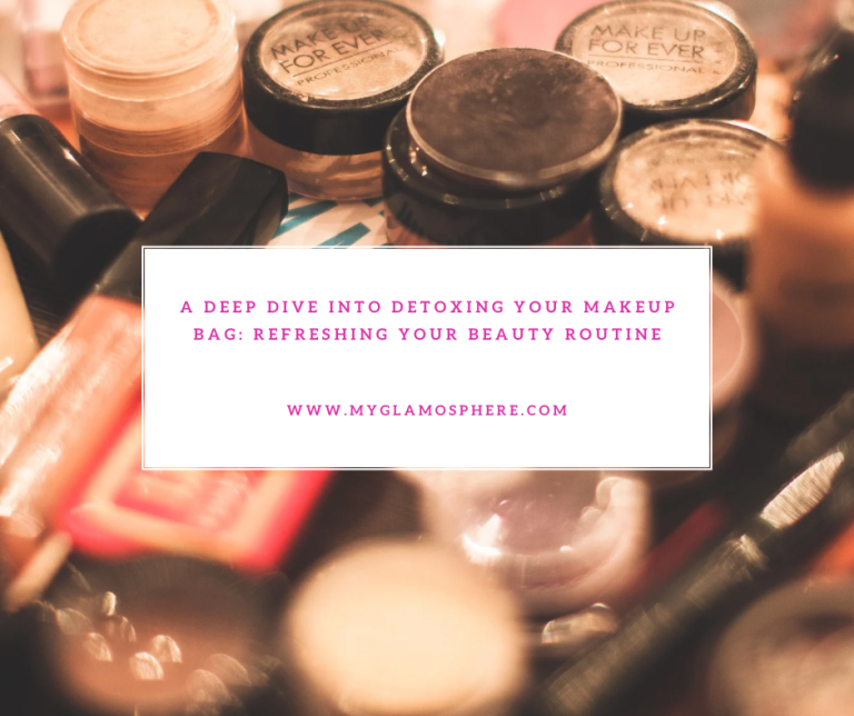 A Deep Dive into Detoxing Your Makeup Bag