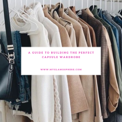 Building the Perfect Capsule Wardrobe: A Comprehensive Guide